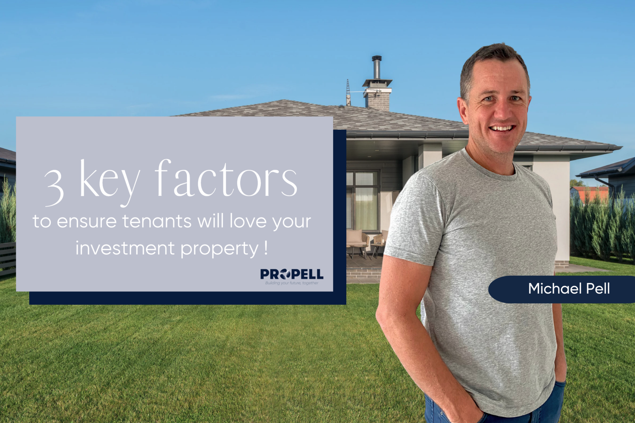 3 key factors to ensure tenants will love your investment property !
