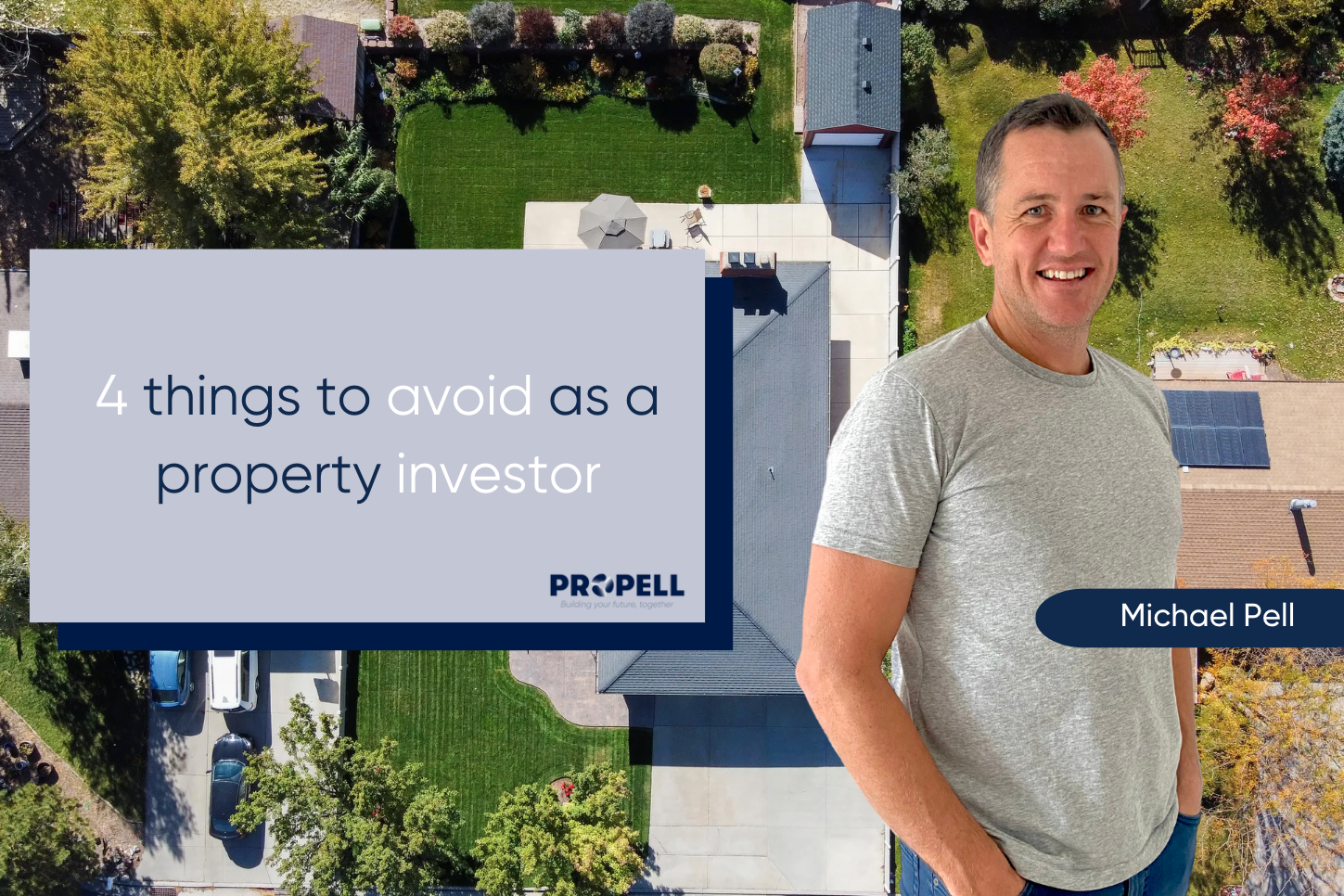 4 things to avoid as a property investor